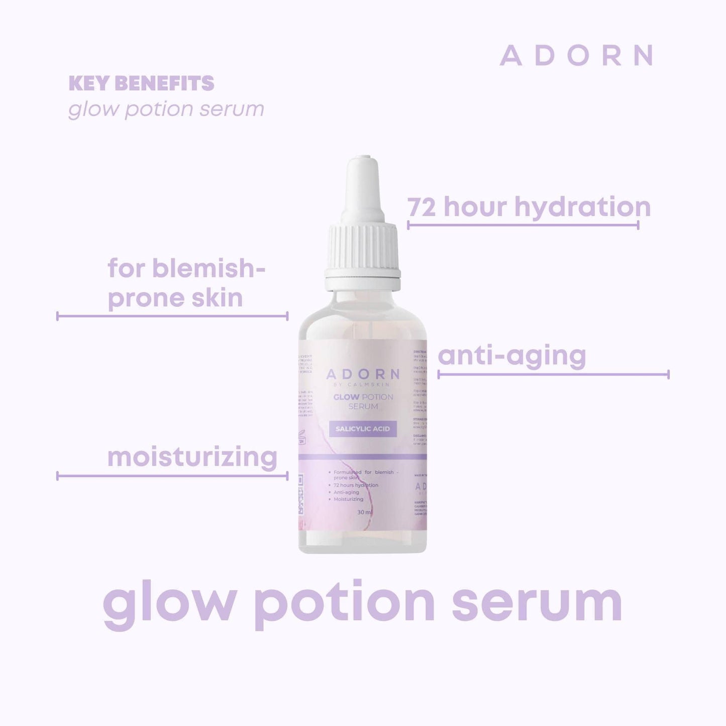Adorn by. Calmskin- Glow Potion serum salicylic acid -30ML